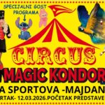 Cirkus „Magic Kondor“ stiže u Majdanpek – spektakl u Hali sportova 12. marta